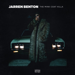 Jarren Benton - The Mink Coat Killa LP